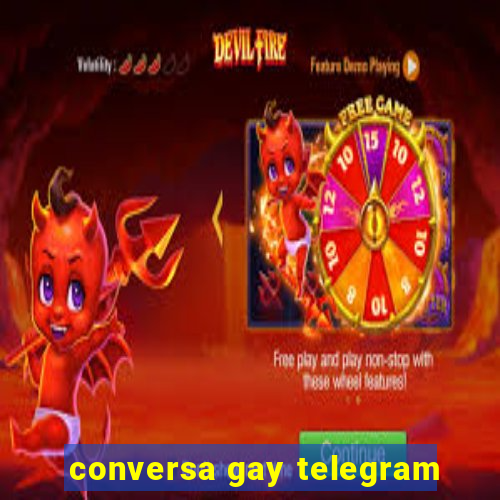 conversa gay telegram